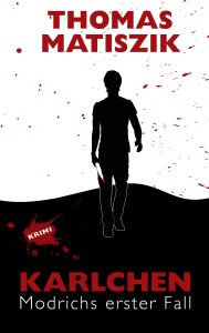 Mehr über den Artikel erfahren Thriller-Lesung „Karlchen“